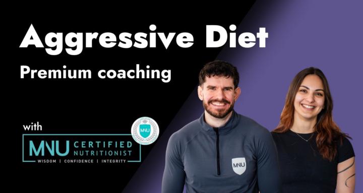 Aggressive diet - coaching