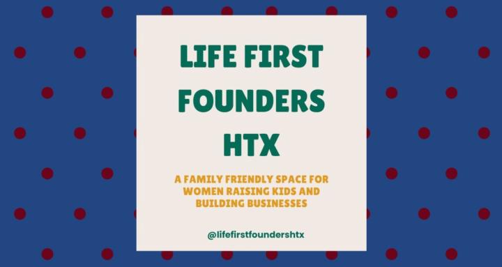 Life First Founders w/Kids HTX