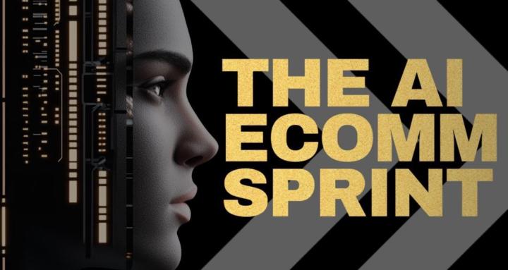 The AI Ecomm Sprint