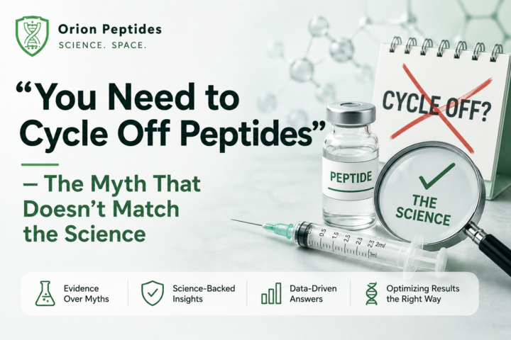 “You Need to Cycle Off Peptides” — The Myth That Doesn’t Match the Science