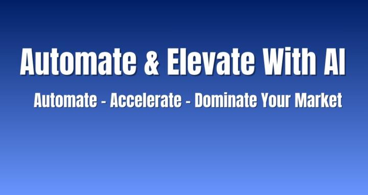 Automate & Elevate with AI