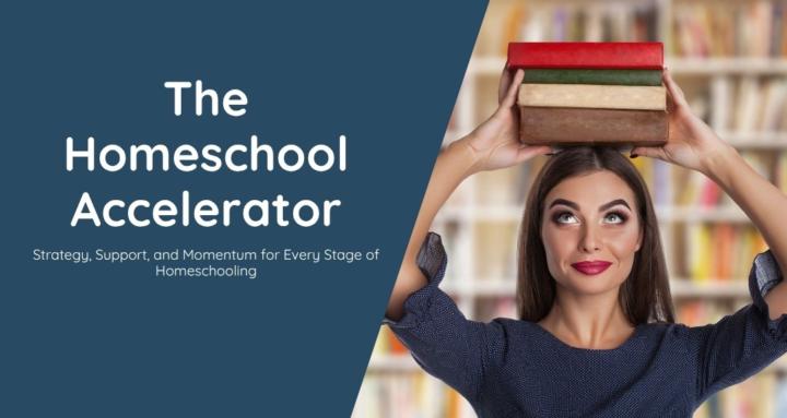 The Homeschool Accelerator