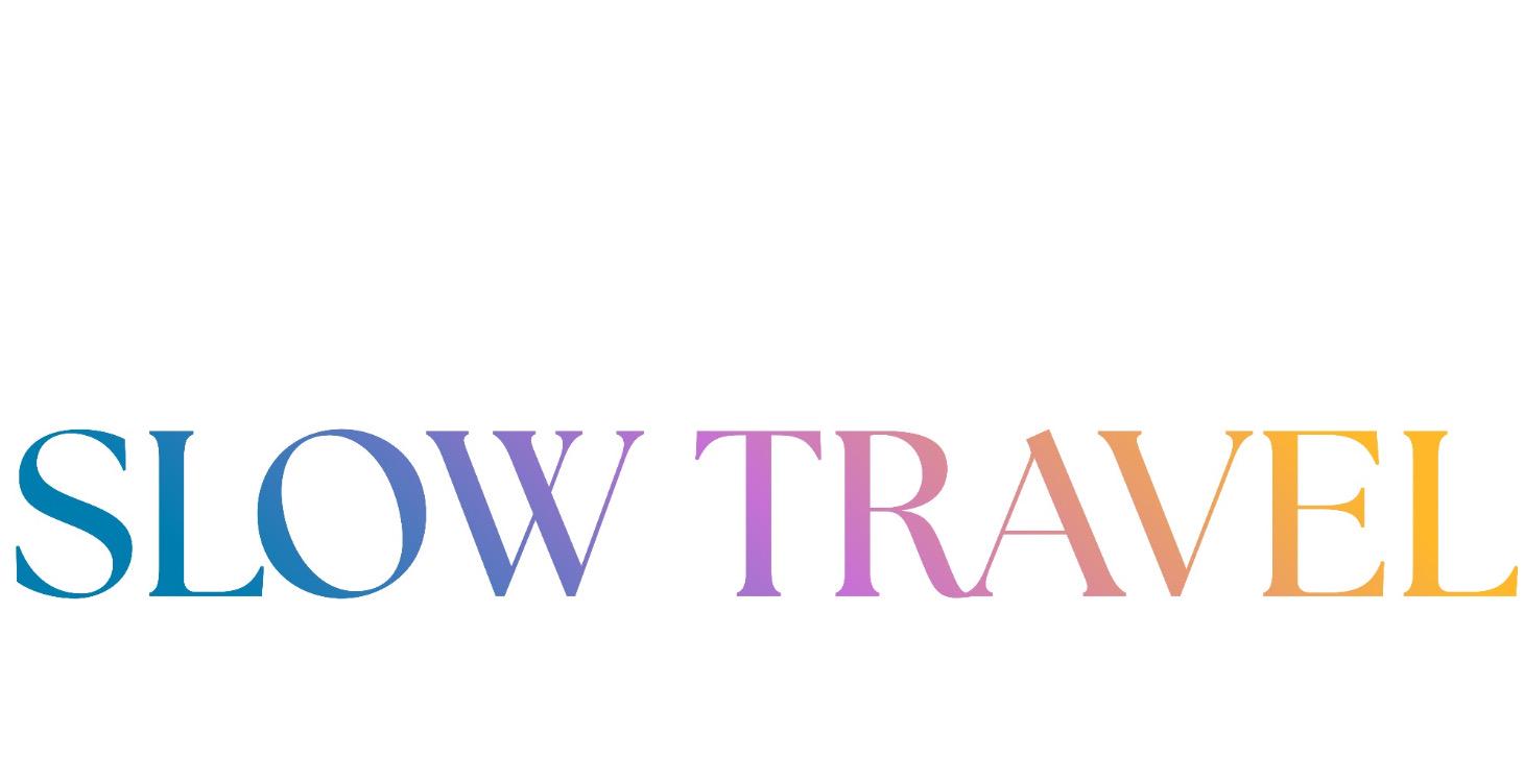 SLOW TRAVEL