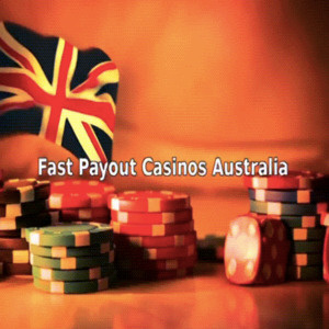 Fast Payout Casinos Australia