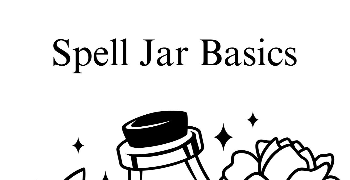 Spell Jar Basics