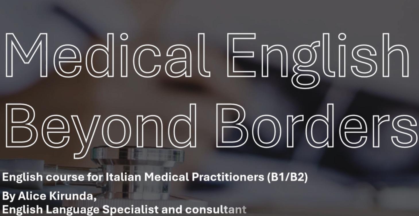 MEDICAL ENGLISH BEYOND BORDERS
