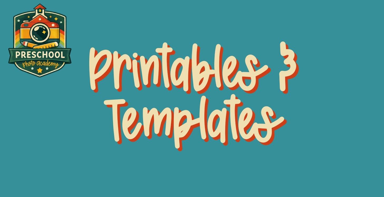 Templates and Printables