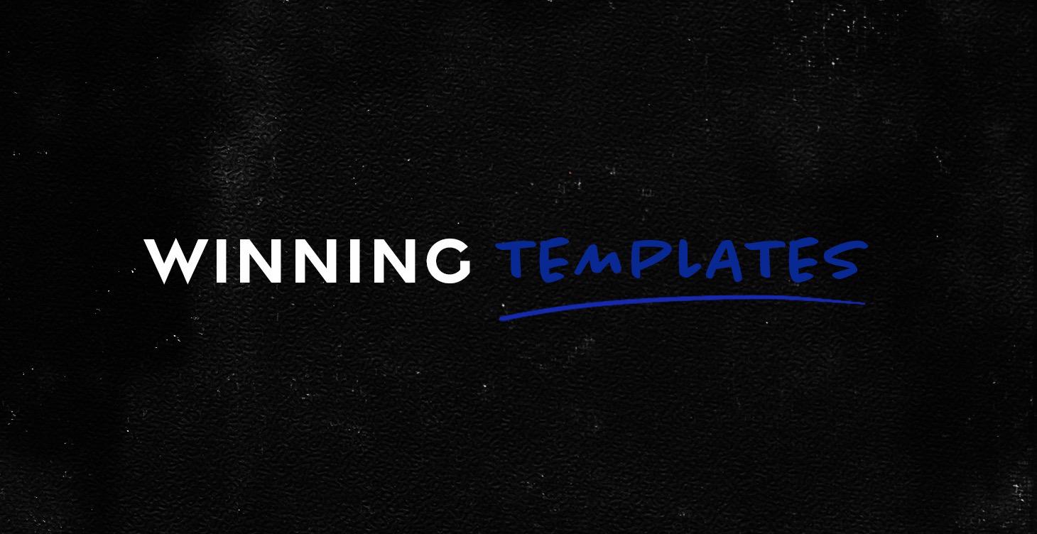 | 🙌 Winning Templates
