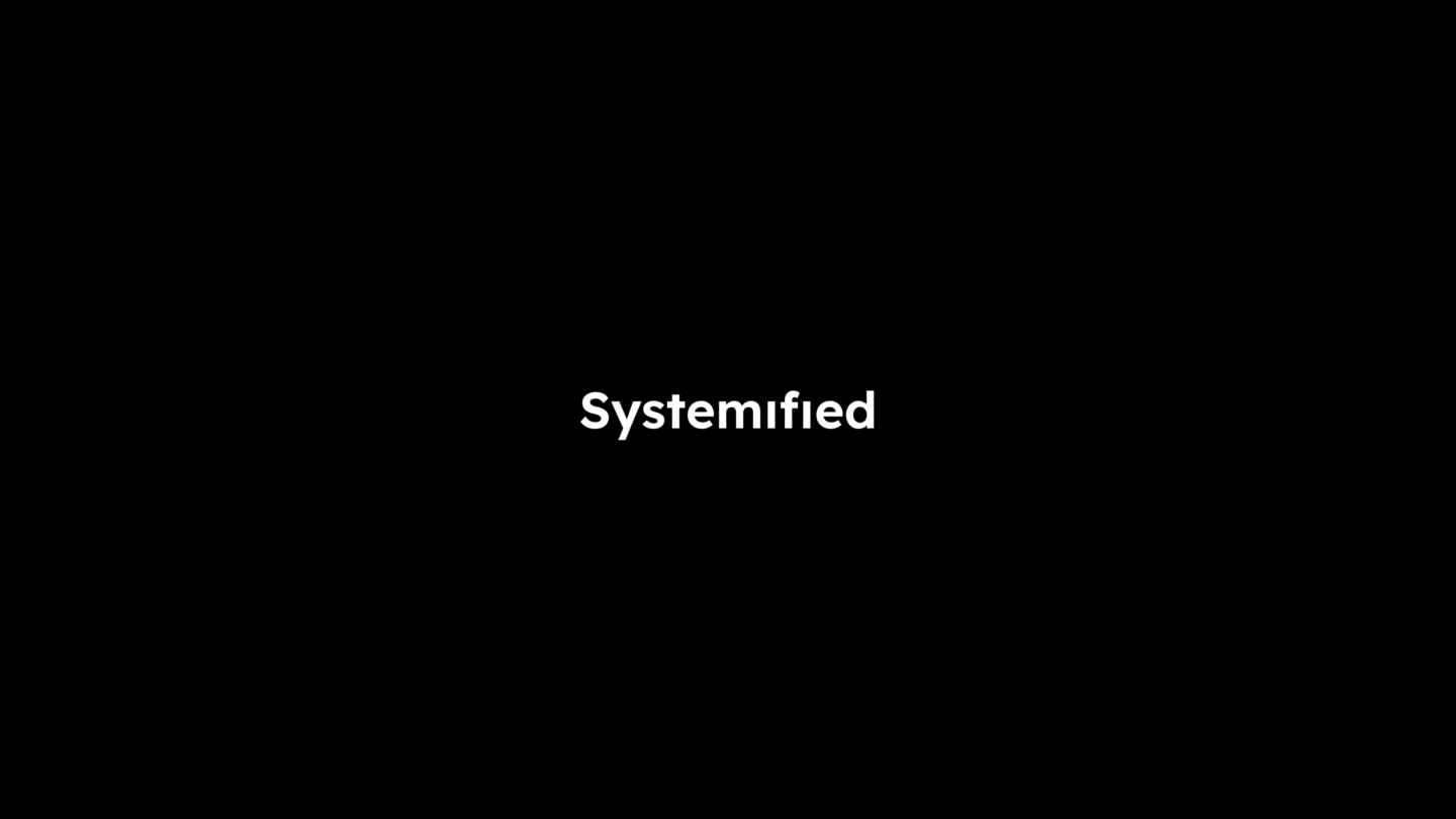 Systemified