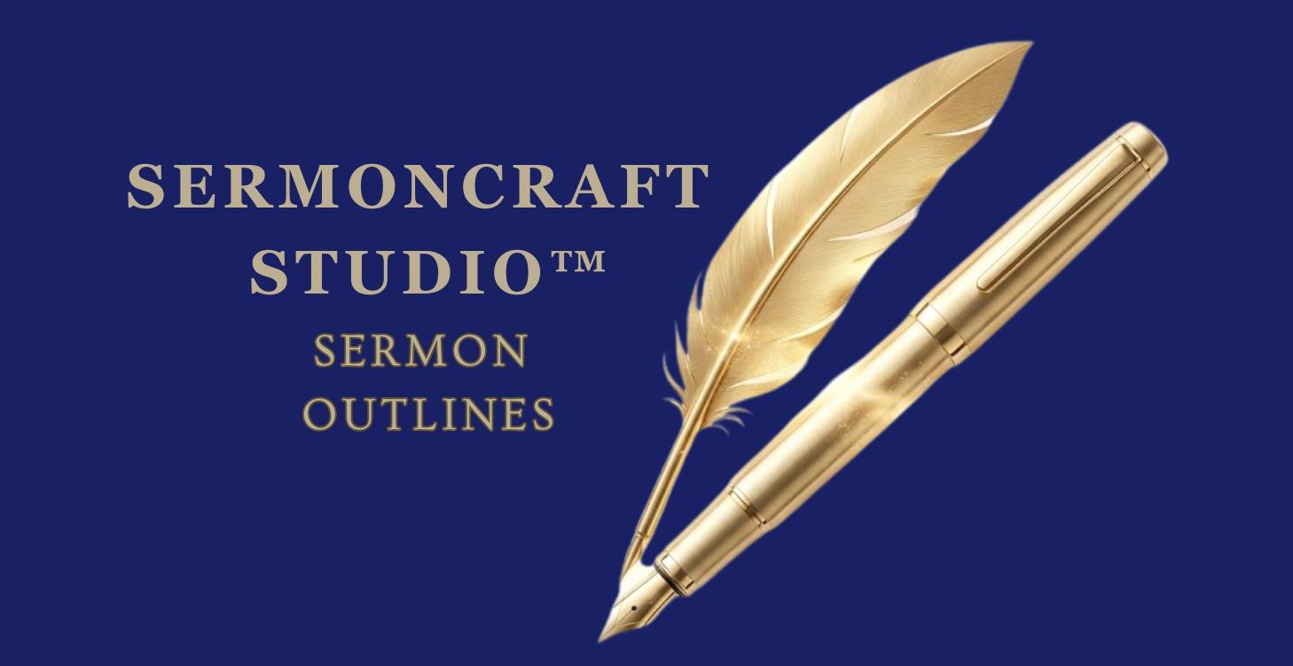 SermonCraft Studio Sermon Outlines