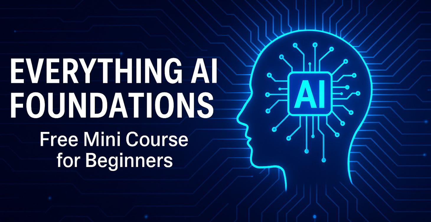 Everything AI Foundations