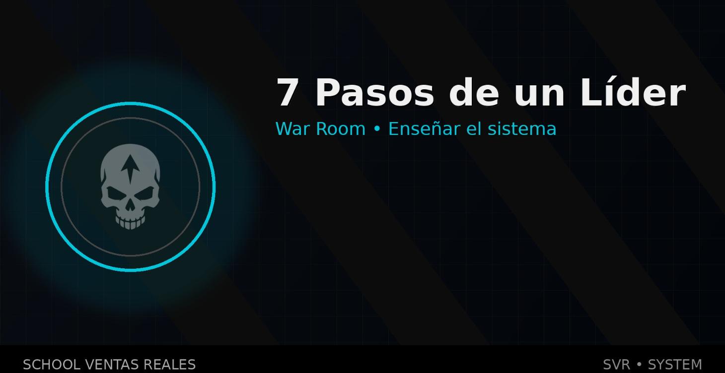 7 Pasos de un Líder (War Room)