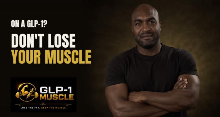 Keep the Muscle GLP-1 Fat Loss