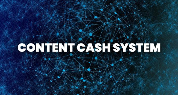 Content Cash System