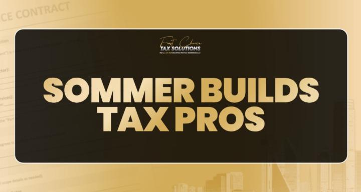 Sommer Builds Tax Pros