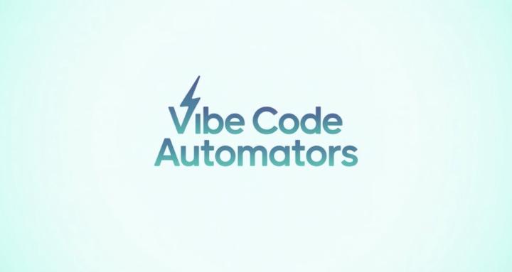 Vibe Code Automators
