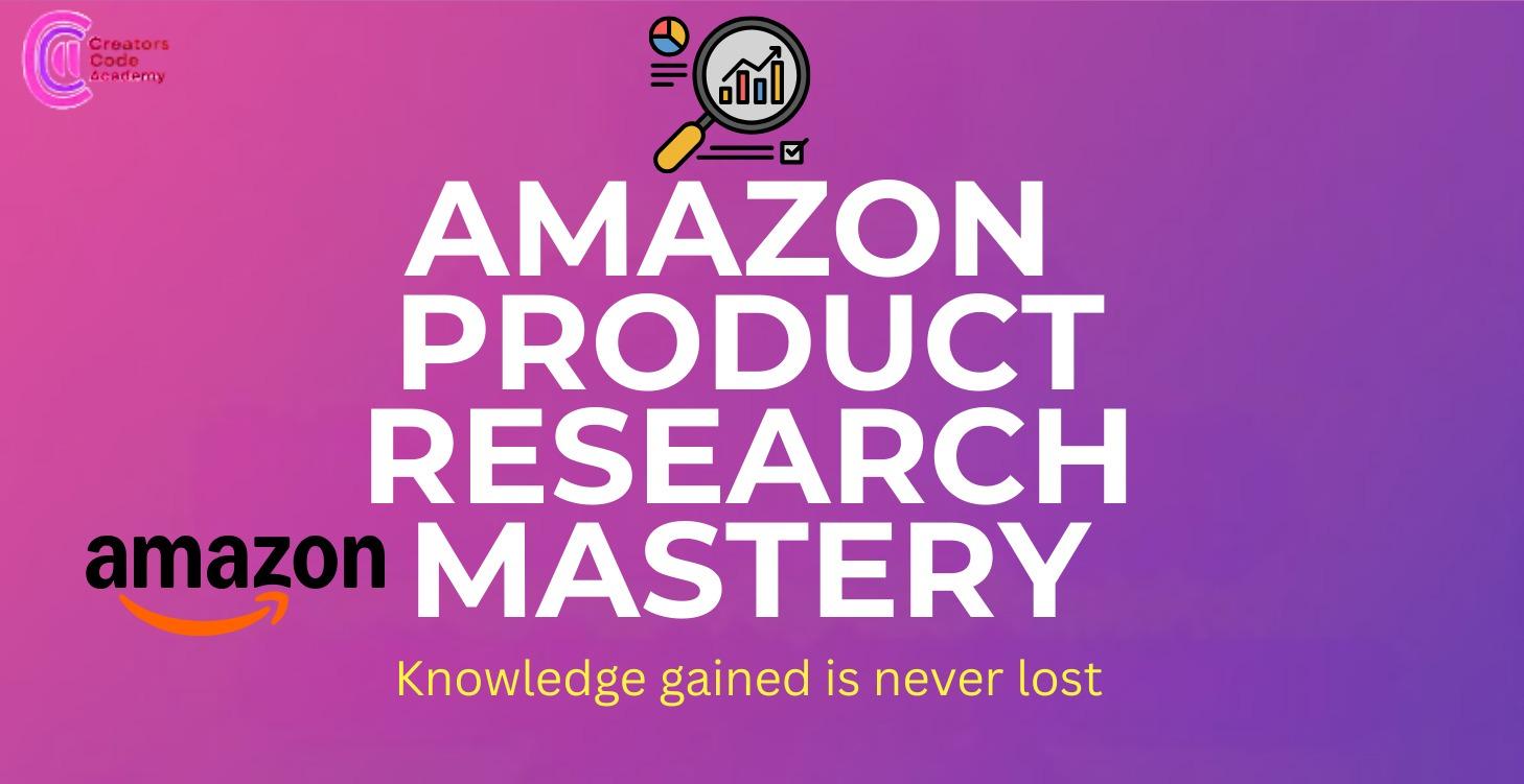 PRODUCT RESEARCH MASTERY - AMAZON