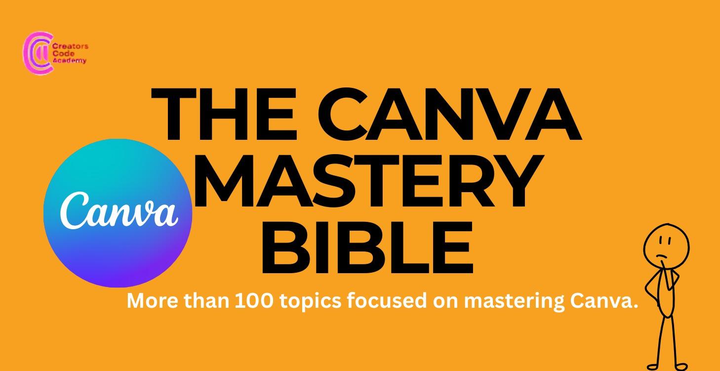 The Canva Mastery Bible