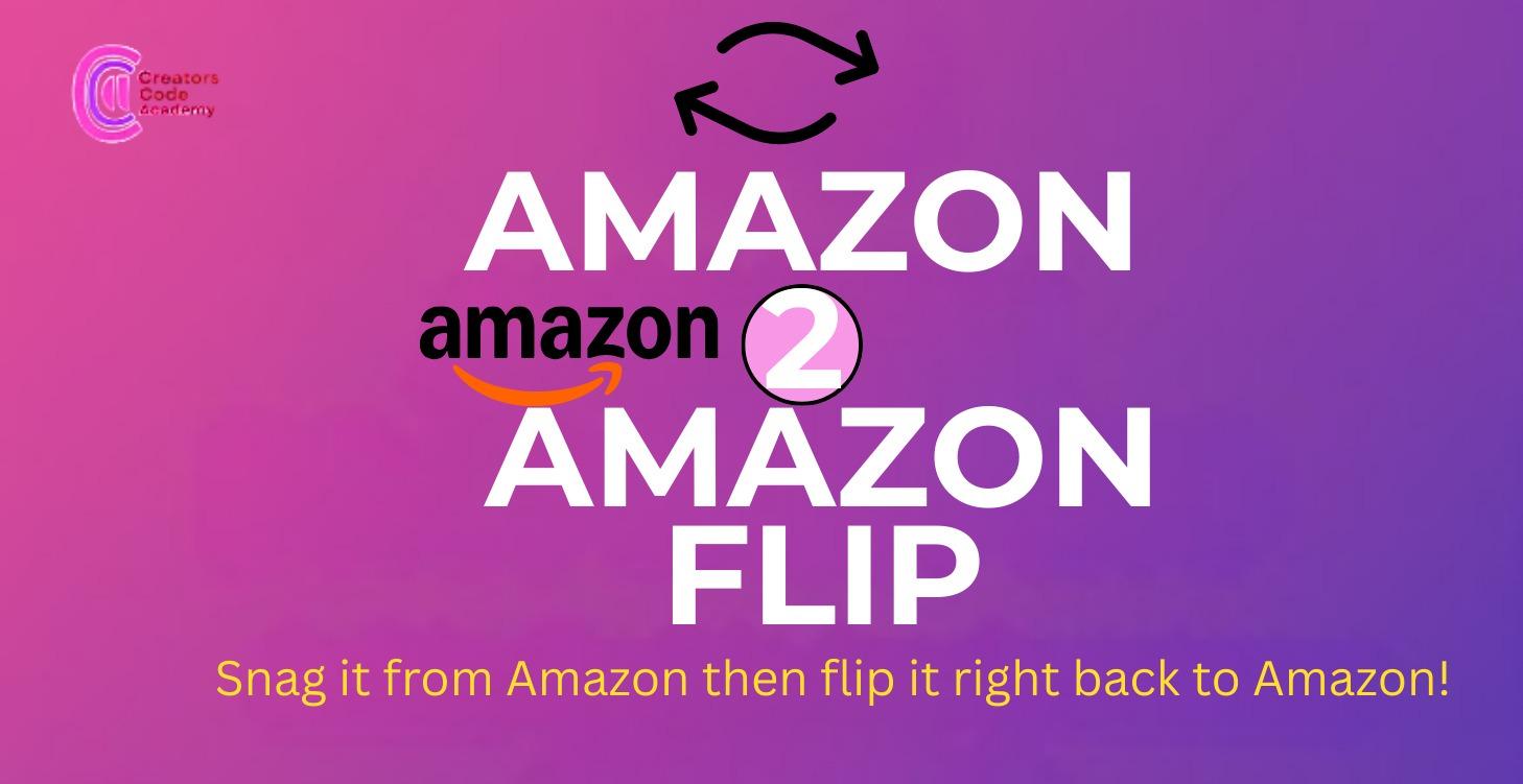 AMAZON 2 AMAZON FLIP