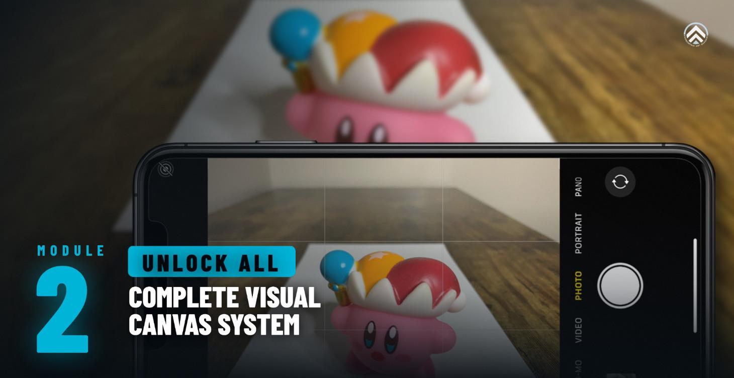 Complete Visual Canvas System Unlocked - Module 2