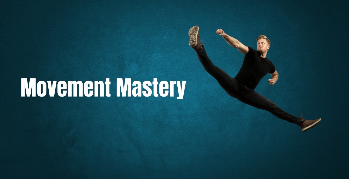 Movement Mastery