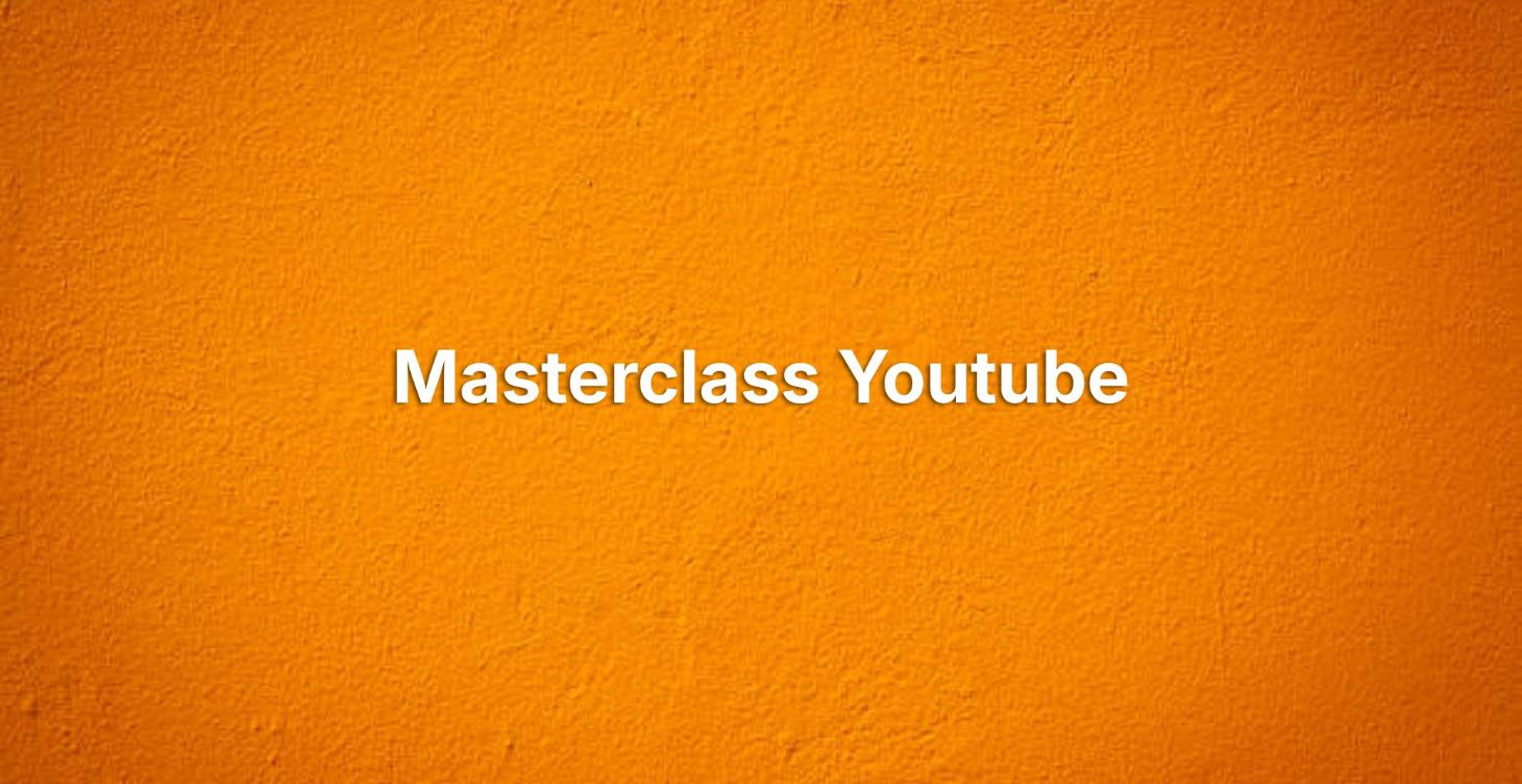 MASTERCLASS Youtube