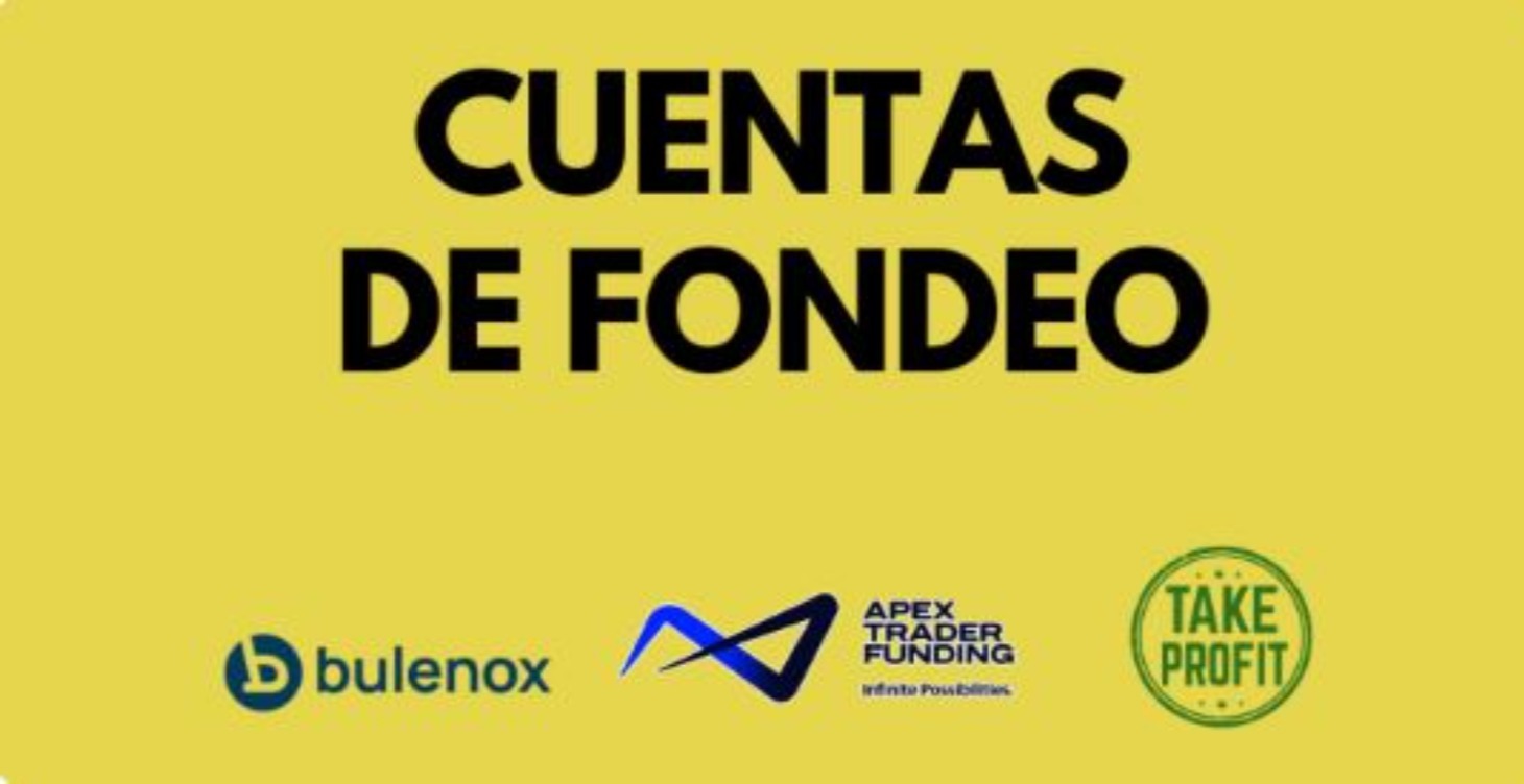 Cuentas de Fondeo: Ofertas y mas...
