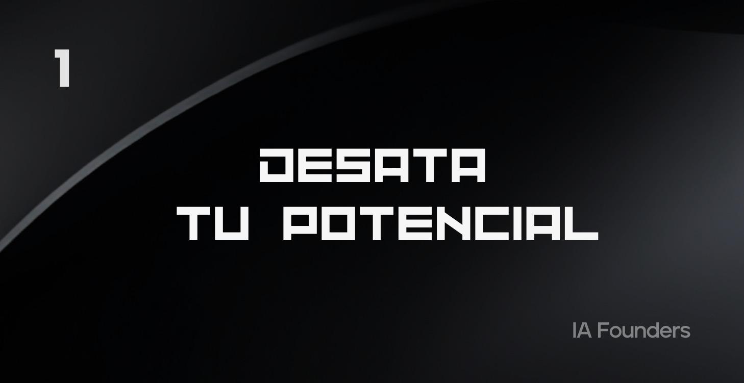 1 | Desata tu potencial