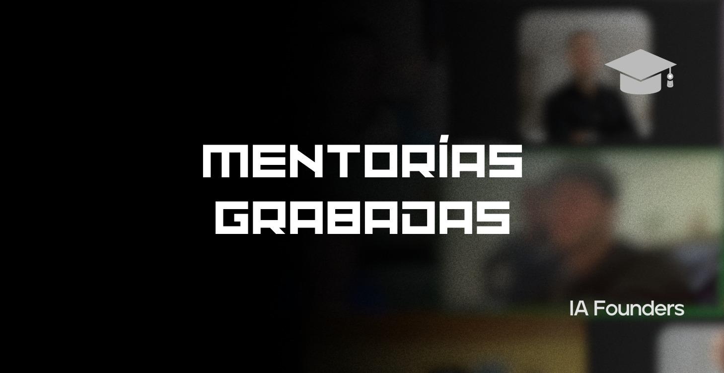 🔁 | Mentorías Grabadas