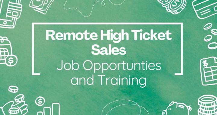 Remote High Ticket Sales