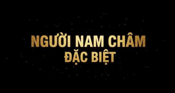 Người Nam Châm (Đặc Biệt)