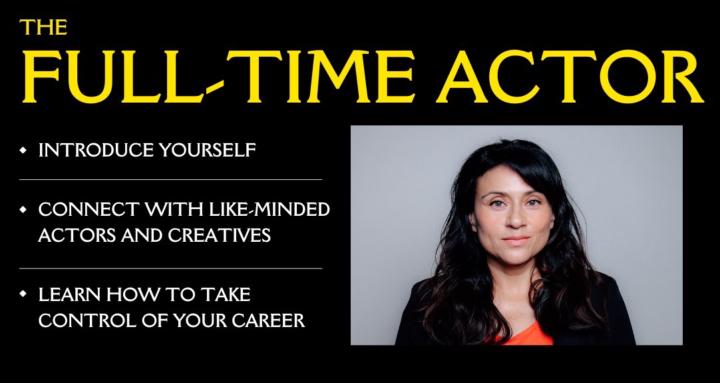 The Full-Time Actor