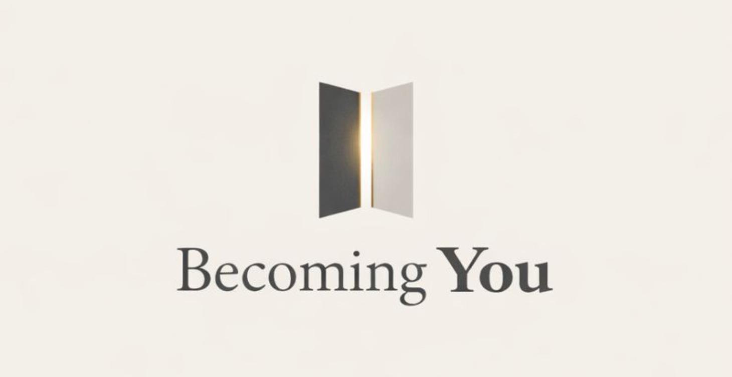 Becoming You: Find Your Path, Take Your Step