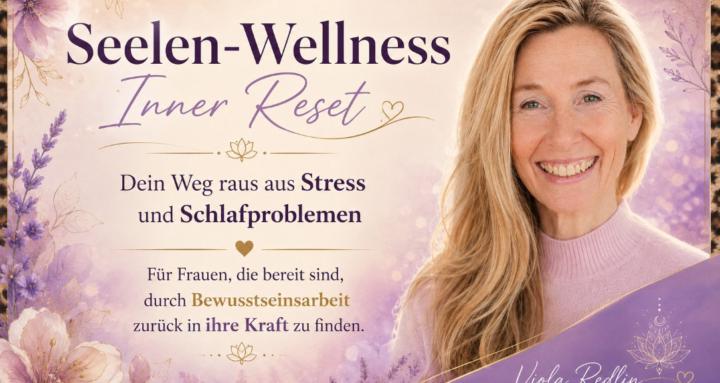 Seelen-Wellness -Inner Reset