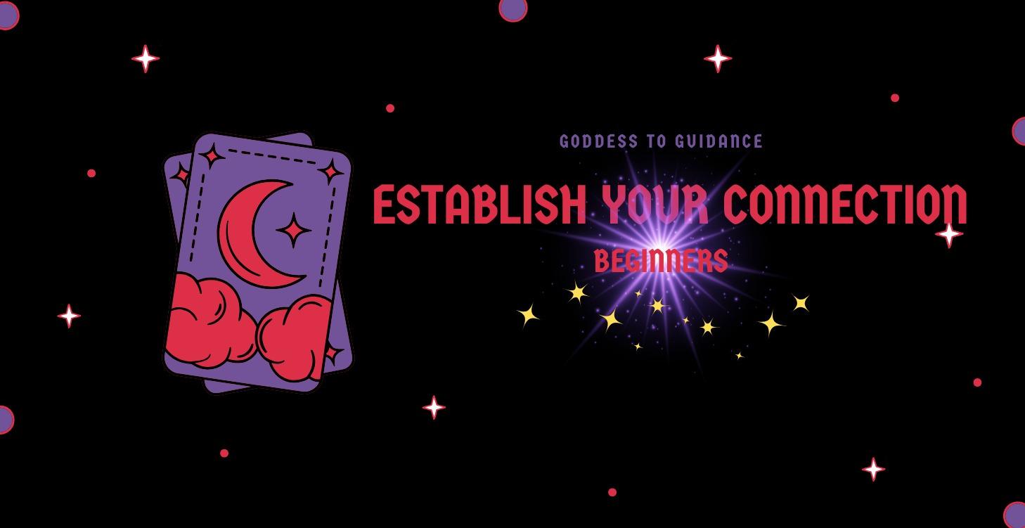 Establish Your Connection