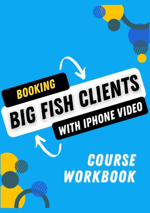 🌟 Just Released: The Booking Big Fish Clients Workbook - Download Now and Start Creating Today! 🌟