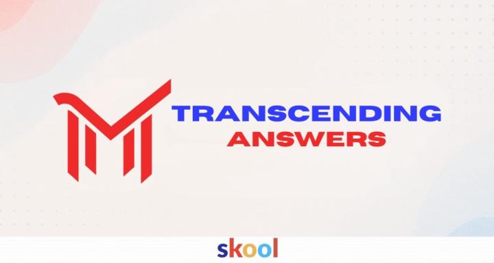 TRANSCENDING ANSWERS ACADEMY™