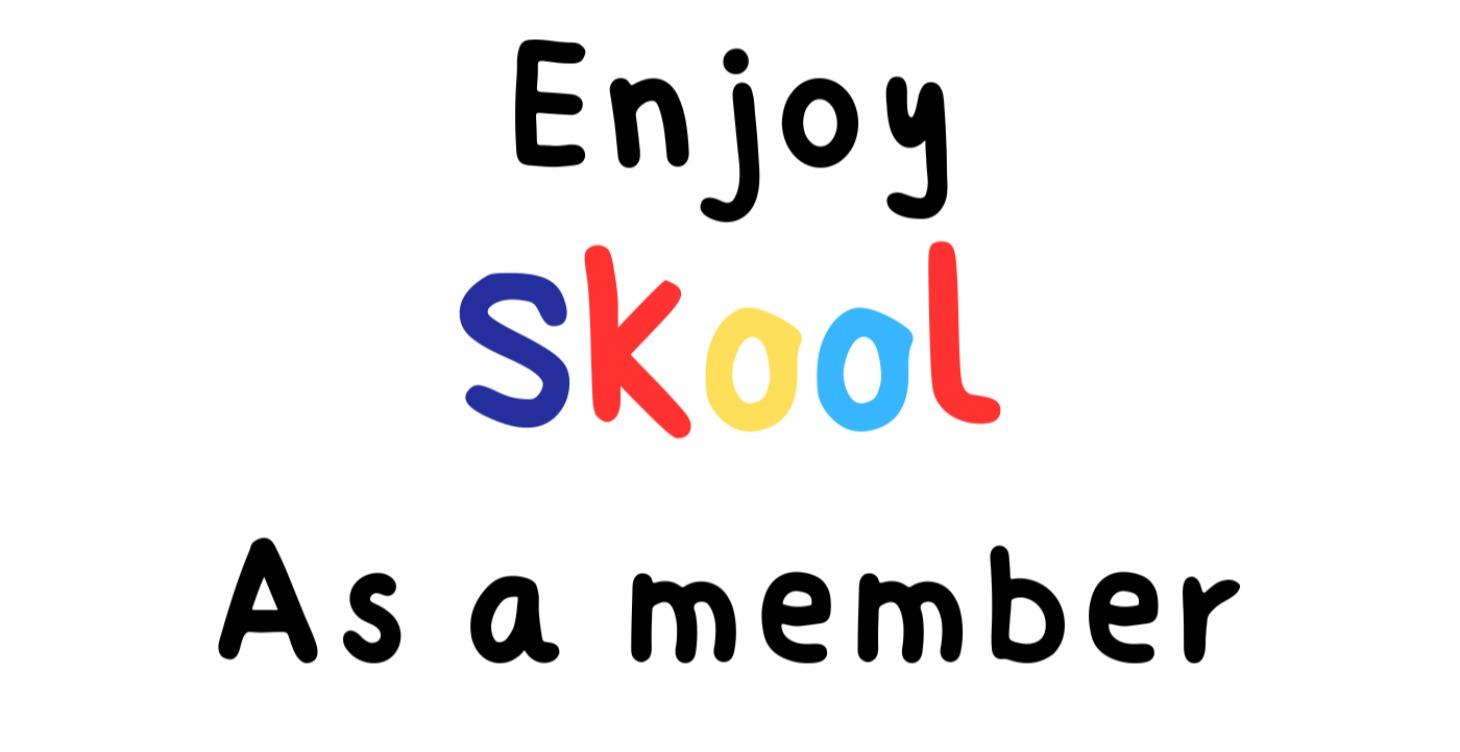 Enjoy Skool as a member