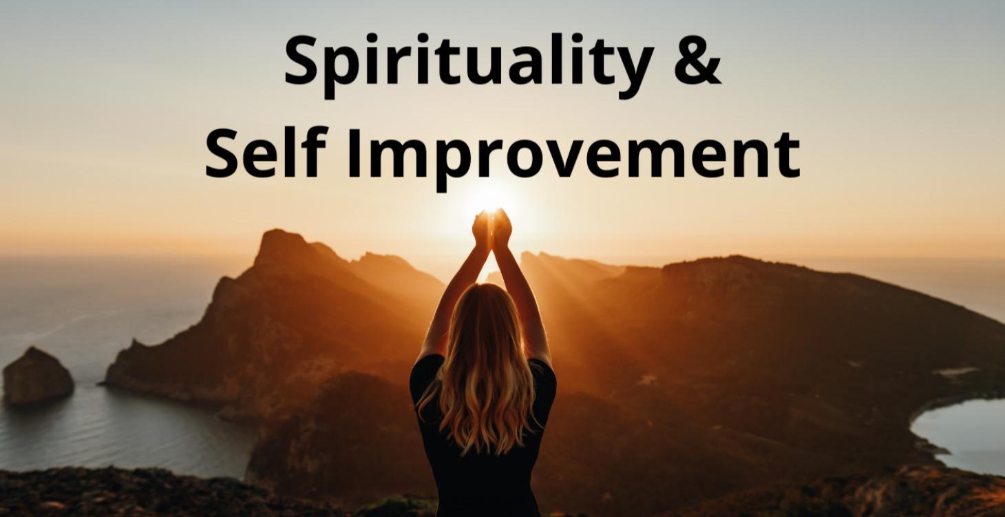 Spirituality & Self Improvement