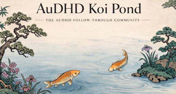 AuDHD Koi Pond