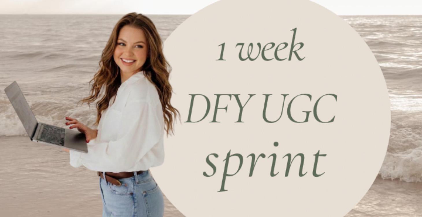 1-Week DFY UGC Sprint