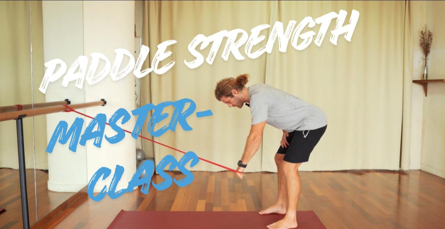 PADDLE STRENGTH MASTERCLASS