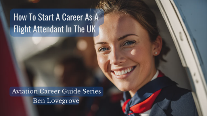 How To Start A Career As A Flight Attendant In The UK