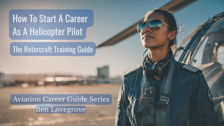 How To Start A Career As A Helicopter Pilot