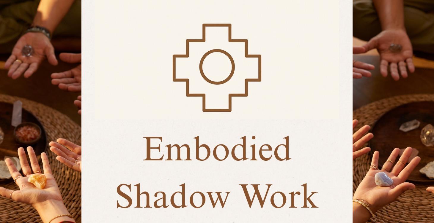 Embodied Shadow WorK