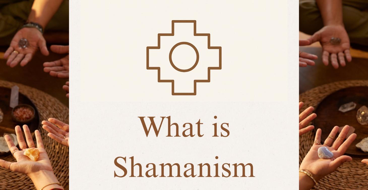 What is Shamanism