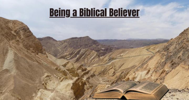 Being a Biblical Believer
