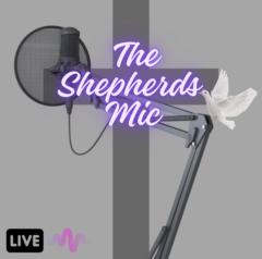The Shepherds Mic