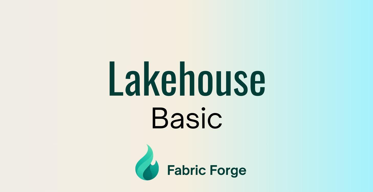 Lakehouse - Basic