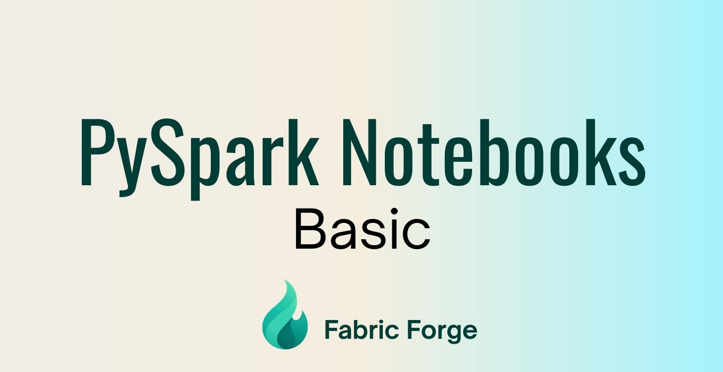 PySpark Notebooks - Basic